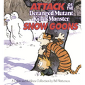 Attack of the Deranged Mutant Killer Monster Snow Goons - Hardcover