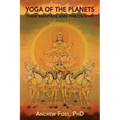 Yoga of the Planets: Their Mantras and Philosophy - Paperback