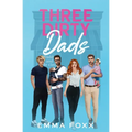 Three Dirty Dads - Paperback