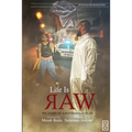 Life is Raw: The Story of a Reformed Outlaw - Paperback