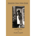 Shadows Trail Them Home - Paperback