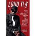 Lgnd Tlk Vol 1: The Fastest Way to a Fresh Start (The Hustle Sold Separately) - Paperback