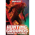 Hunting Grounds: Dogmen of the Lakes - Paperback