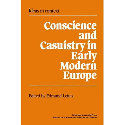 Conscience and Casuistry in Early Modern Europe - Paperback