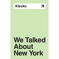 We Talked About New York - Paperback