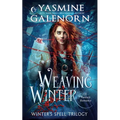Weaving Winter: A Fantasy Romance - Paperback