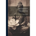 Buddhist Proverbs - Paperback