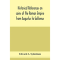 Historical references on coins of the Roman Empire from Augustus to Gallienus - Paperback