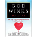 God Winks on Love: Let the Power of Coincidence Lead You to Love - Paperback