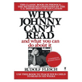 Why Johnny Can't Read?: And What You Can Do about It - Paperback