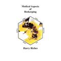 The Medical Aspects of Beekeeping - Paperback