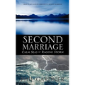 Second Marriage - Calm Seas or Raging Storm - Paperback