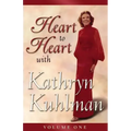 Heart to Heart with Kathryn Kuhlman: Volume 1 (Heart to Heart Series) - Paperback