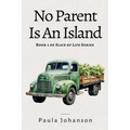 No Parent Is An Island - Paperback