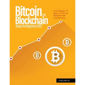 Bitcoin And Blockchain Basics for Beginners 2022: From Beginner To Expert In Bitcoin Blockchain And Cryptocurrency - Paperback