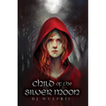 Child of the Silver Moon - Paperback