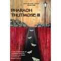 Pharaoh Thutmose III - Paperback