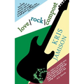 love / rock / compost - Paperback