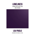 Loneliness: Connecting with God and Others - Paperback