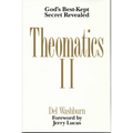 Theomatics II: God's Best-Kept Secret Revealed - Paperback