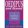 Oedipus and Beyond: A Clinical Theory - Paperback