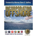 Incorporating Offshore (2nd Edition): Complete Guide to Six Key Jurisdictions - Paperback