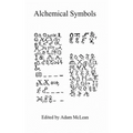Alchemical Symbols: Hermetic Studies No. 10. - Paperback