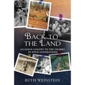 Back to the Land: Alliance Colony to the Ozarks in Four Generations - Paperback