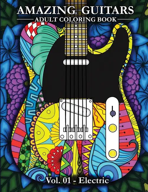 Amazing Guitars Vol.01 Electric - Paperback