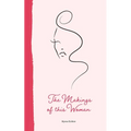 The Makings of This Woman - Paperback