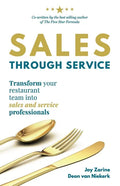 Sales Through Service: Transform your restaurant team into Sales and Service professionals - Paperback