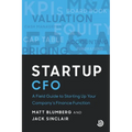 Startup CFO: A Field Guide to Scaling Up Your Company's Finance Function - Paperback