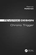 Reverse Design: Chrono Trigger - Paperback