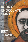 The Book Of Chocolate Saints - Hardcover