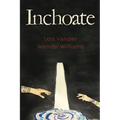 Inchoate - Paperback
