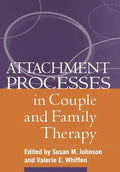 Attachment Processes in Couple and Family Therapy - Hardcover