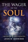 The Wager of the Soul: Jungian Psychology in the Gospel According to Mark - Paperback