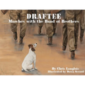 Draftee Marches with the Band of Brothers - Paperback