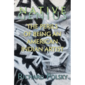 Native Genius: The Perils of Being an American Indian Artist - Paperback