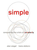Simple: Conquering the Crisis of Complexity - Hardcover