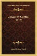 University Control (1913) - Paperback