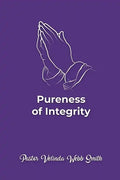 Pureness of Integrity - Paperback
