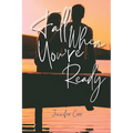 Fall When You're Ready - Paperback