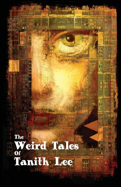 The Weird Tales of Tanith Lee - Paperback