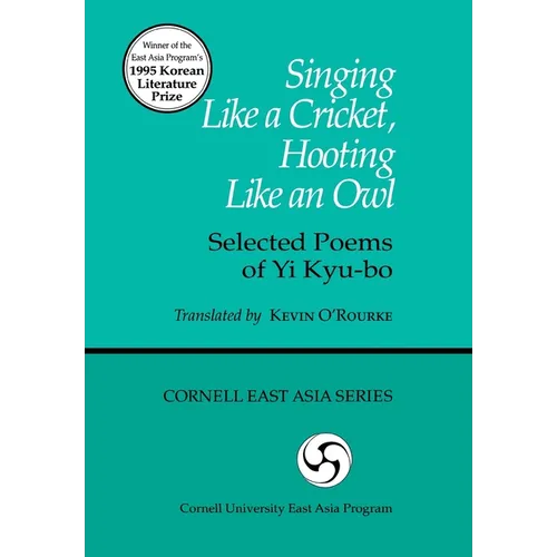 Singing Like a Cricket, Hooting Like an Owl: Selected Poems of Yi Kyu-Bo - Paperback