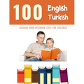 100 English - Turkish Reading Book Beginner Level for Children: Practice Reading Skills for child toddlers preschool kindergarten and kids - Paperback