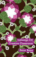 Indesign CC Creative Classroom - Hardcover