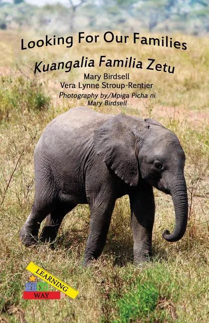 Looking For Our Families/Kuangalia Famila Zetu - Paperback