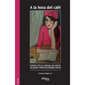 A la hora del cafe. Poesia con el aroma de veinte mujeres hispanoamericanas - Paperback