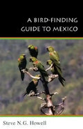A Bird-Finding Guide to Mexico: Symbolic Action in Human Society - Paperback